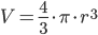 V = frac{4}{3} cdot pi cdot r^3