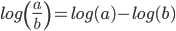 logleft(frac{a}{b}right) = log(a) - log(b)